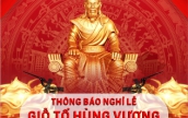 Thông báo lịch nghỉ Lễ Giỗ tổ Hùng Vương (mùng 10/3 Âm lịch), Ngày Chiến thắng (30/4) và Ngày Quốc tế Lao động (01/5) năm 2024